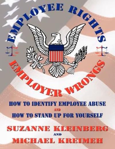 U S Employee Rights & Employer Wrongs