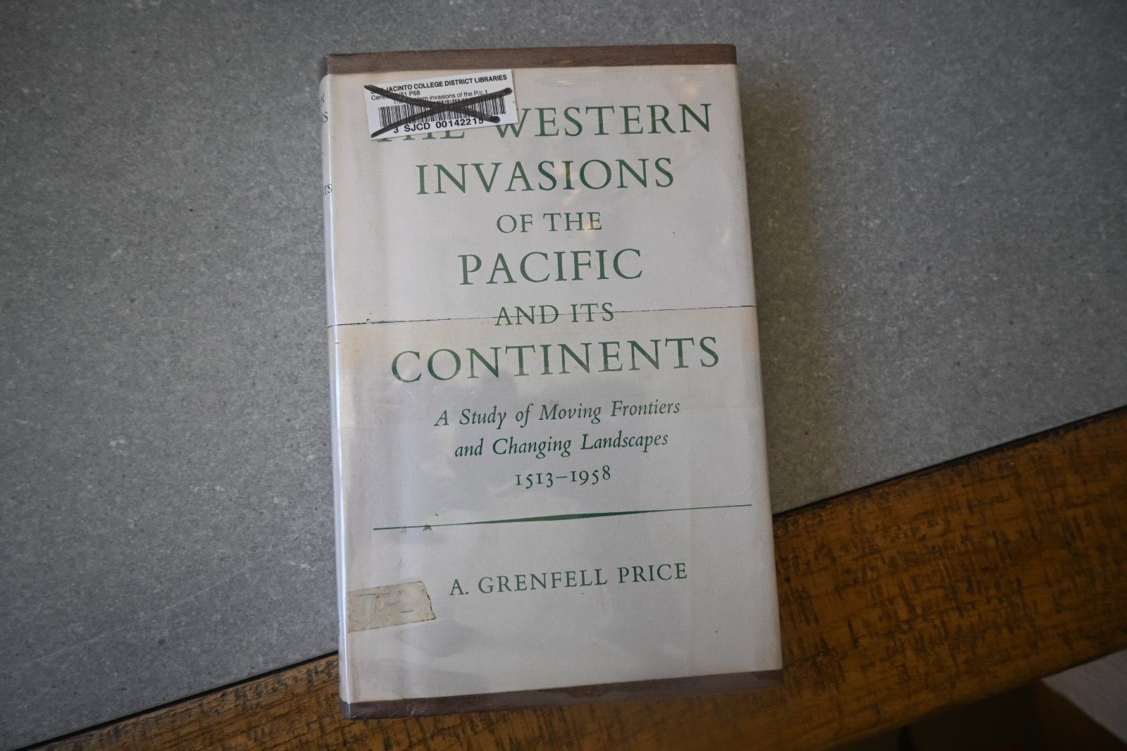Price THE WESTERN INVASIONS OF THE PACIFIC AND ITS CONTINENTS 1513-1958 Hardback