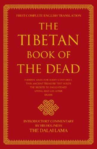 The Tibetan Book of the Dead: First Complete Translation – Hardcover – GOOD