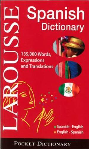 Larousse Pocket Dictionary : Spanish-English / English-Spanish – GOOD