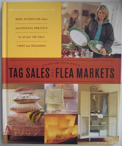 Good Things from Tag Sales & Flea Markets – Hardcover – VERY GOOD