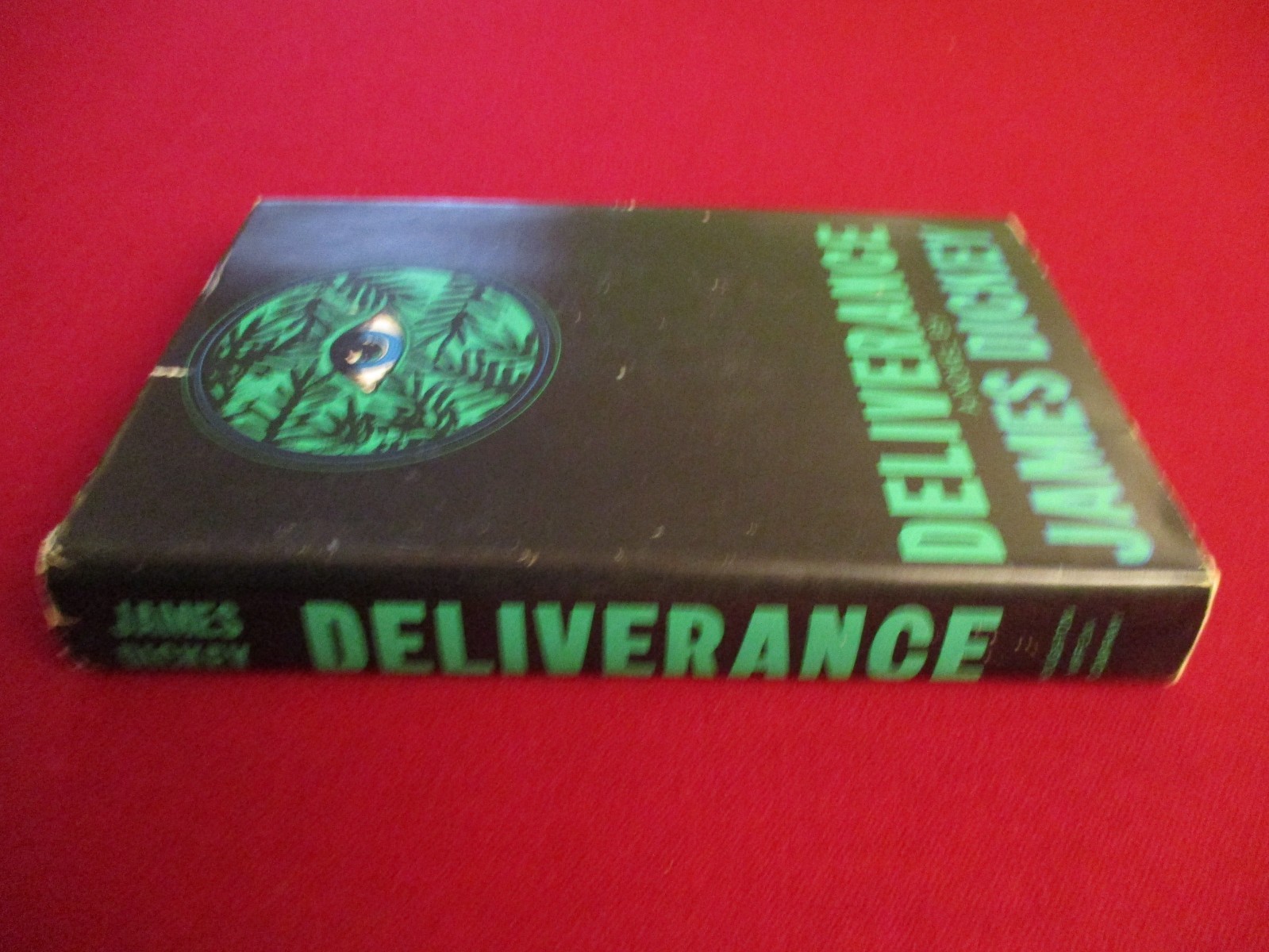 Deliverance by James Dickey (1970) Second Printing Hardcover Book