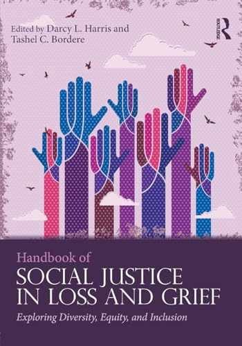 Handbook of Social Justice in Loss and – Paperback, by Harris Darcy L.; – New h
