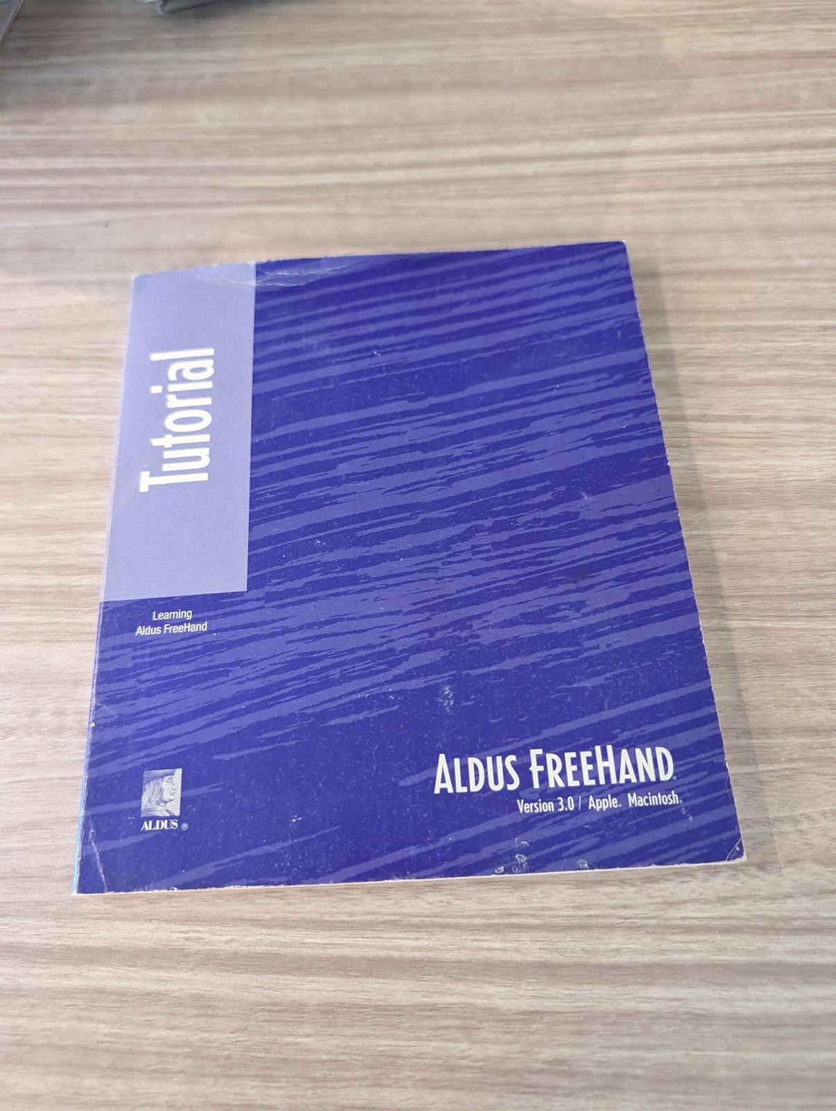 Aldus FreeHand Version 3.0 Tutorial Manual for Apple Macintosh