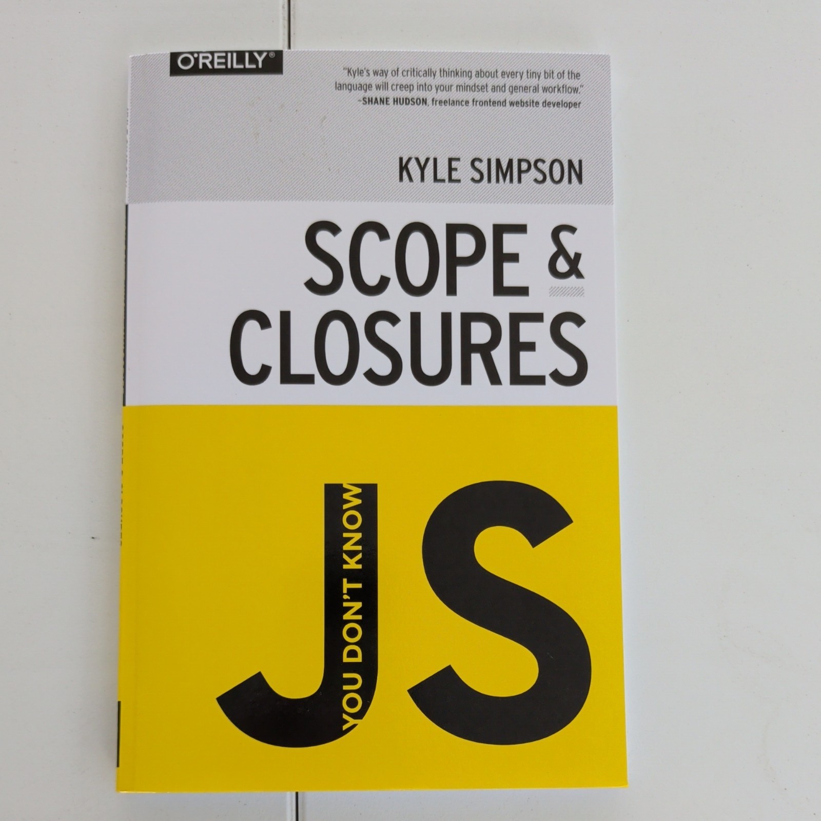 You Don’t Know JS: Scope and Closures by Not Available (2014, Trade Paperback)