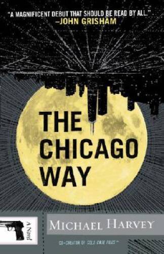 The Chicago Way (Vintage Crime/Black Lizard) – Paperback – GOOD