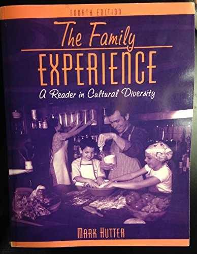 The Family Experience: A Reader in – Paperback, by Hutter Mark – Very Good