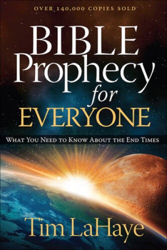 Bible Prophecy for Everyone: What You Need to Know About – ACCEPTABLE