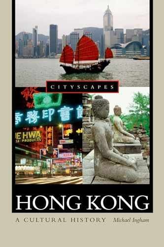 Hong Kong: A Cultural History – Paperback, by Ingham Michael – Very Good