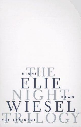 The Night Trilogy: Night, Dawn, The Accident, Elie Wiesel, Good Book