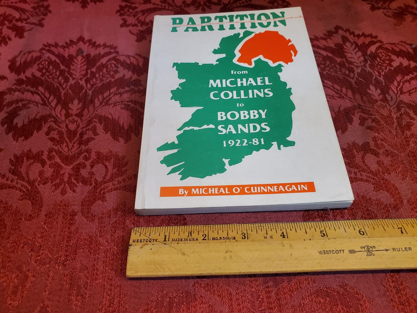 Partition: From Michael Collins to Bobby Sands 1922-81, Michael O’Cuinneagain