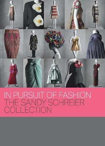 In Pursuit of Fashion: The – Hardcover, by Bolton Andrew; Regan – Very Good