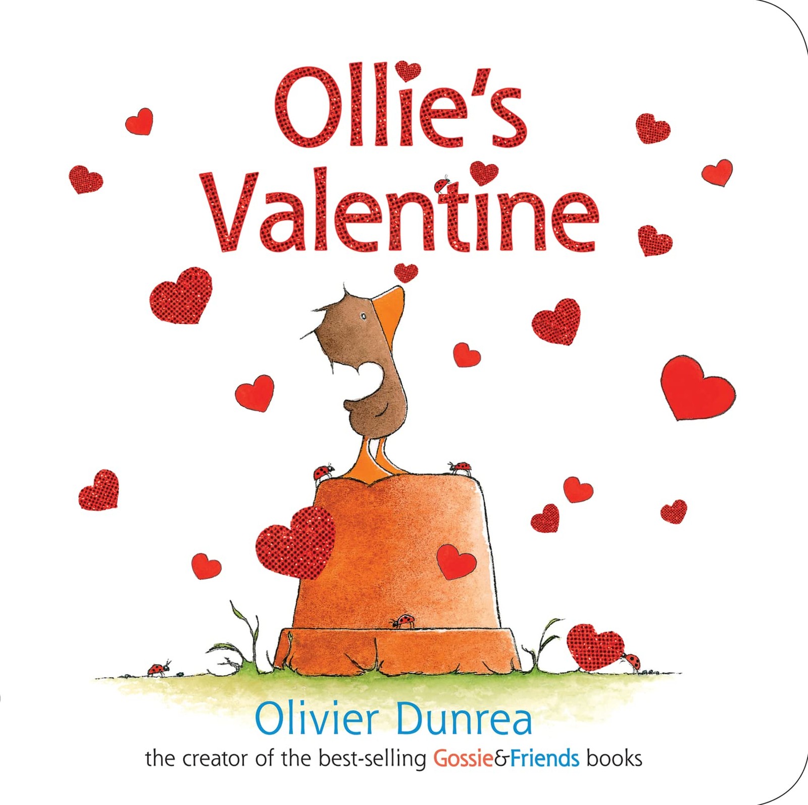 Ollie’s Valentine: A Lovely Valentine’s Day Book for Kids (Ages 0-3) (Gossie…