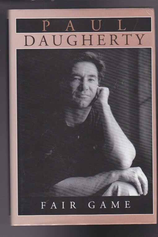 Fair Game: Sportscaster History by Paul Daugherty Hardcover 1999 SIGNED COPY LN