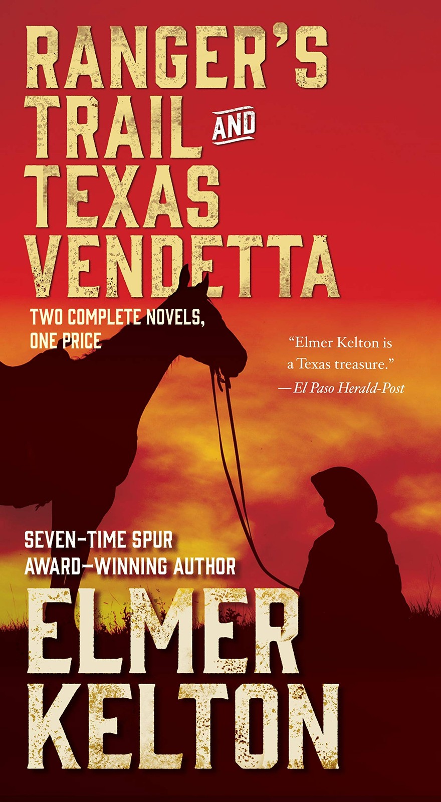 Ranger’s Trail and Texas Vendetta: Two Complete Novels