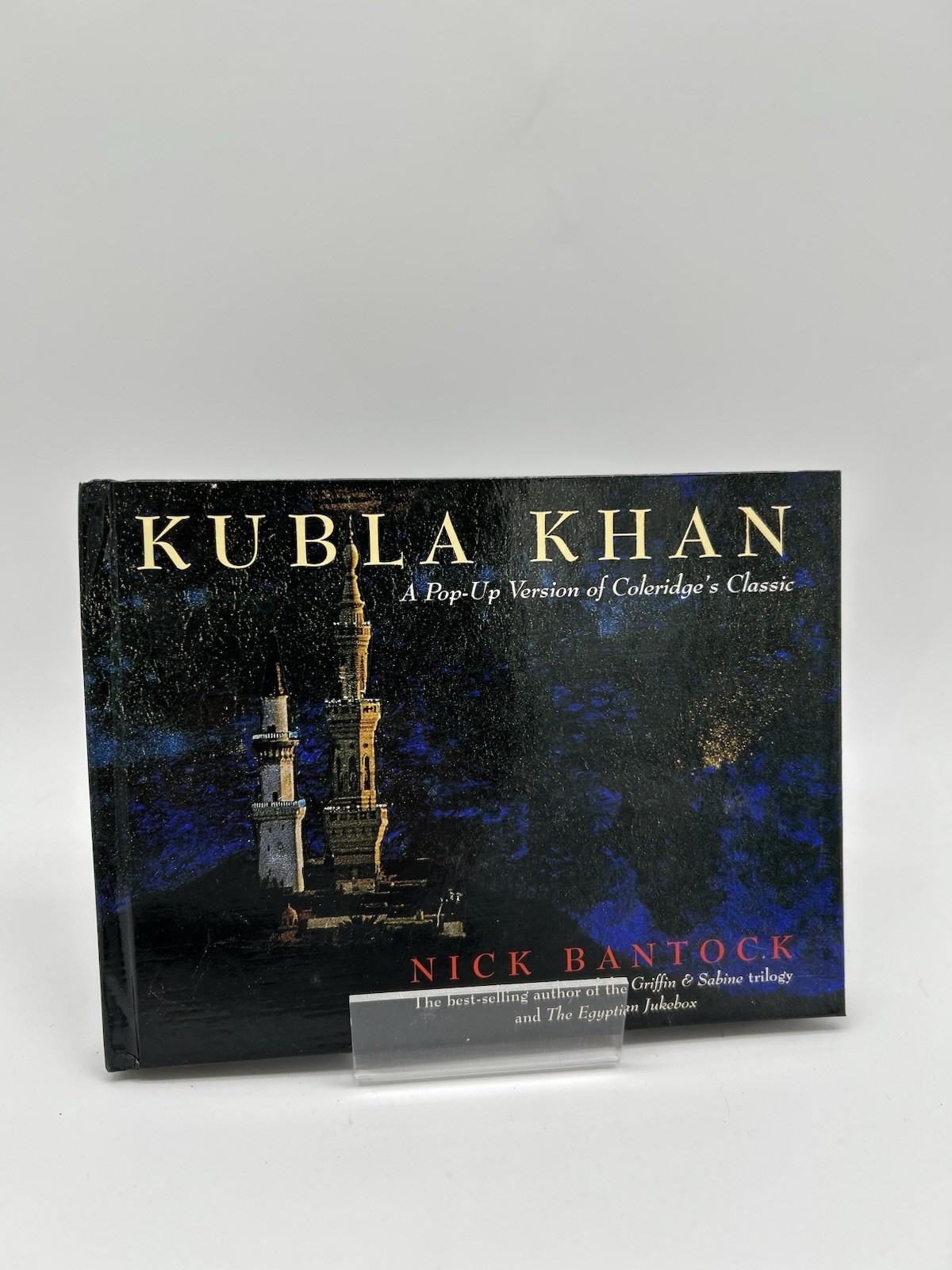Kubla Khan: A Pop-up Version of Coleridge’s Classic HB BOOK By Nick Bantock