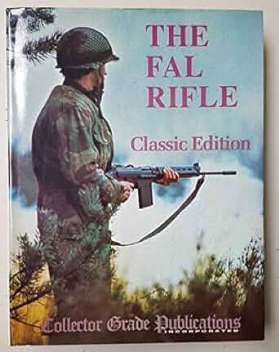 The FAL Rifle – Classic Edition Blake Stevens NEW IN DUSTJACKET, PACKED IN BOX