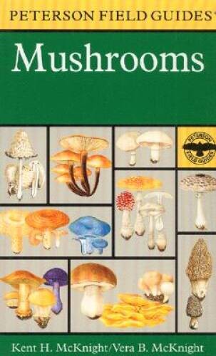 A Field Guide to Mushrooms: North America (Peterson Field Guides) – VERY GOOD