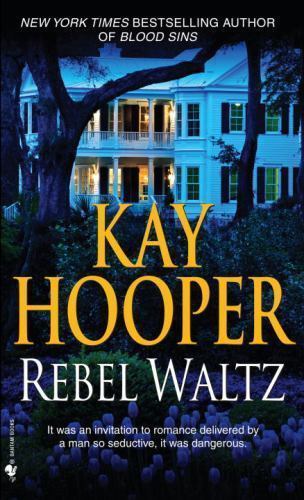 Rebel Waltz: A Novel – Kay Hooper, 0553590561, paperback