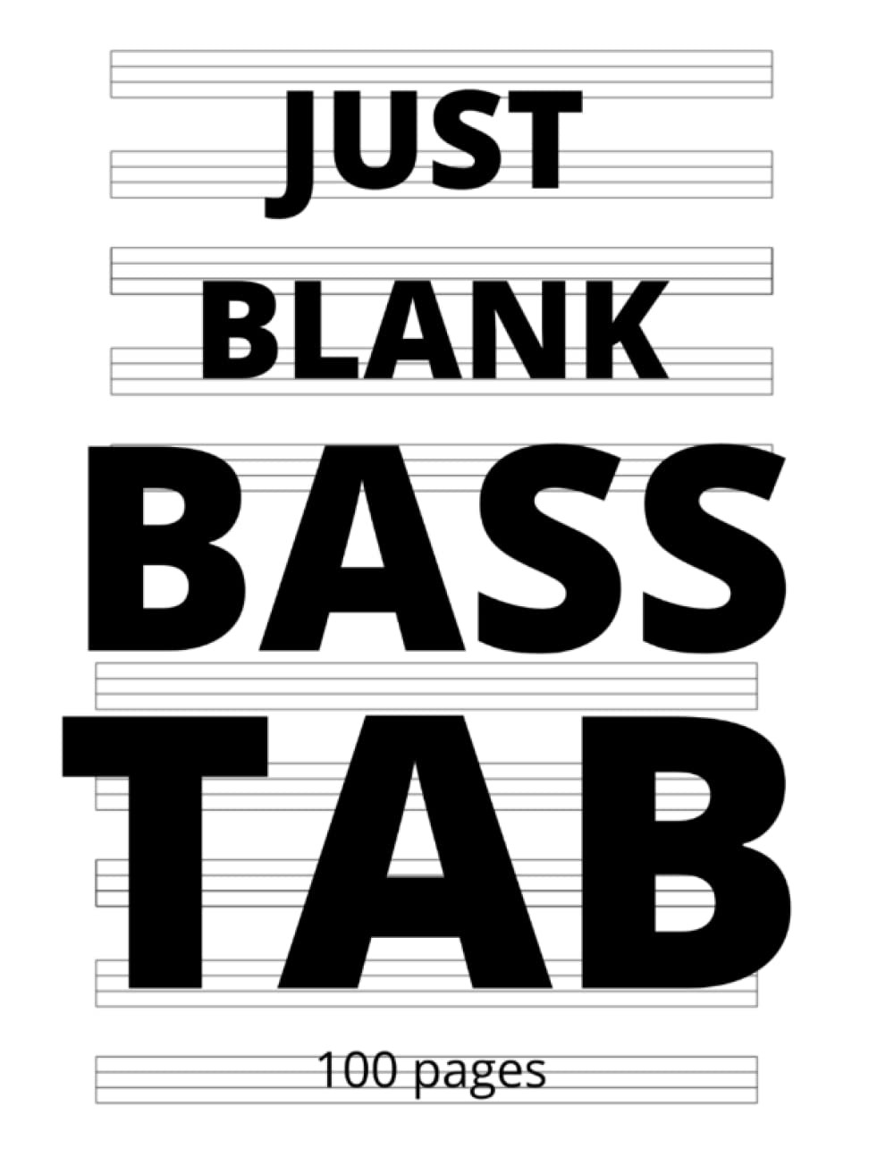 Blank Bass Tablature Notebook Just 9 Tab staves per page that is it