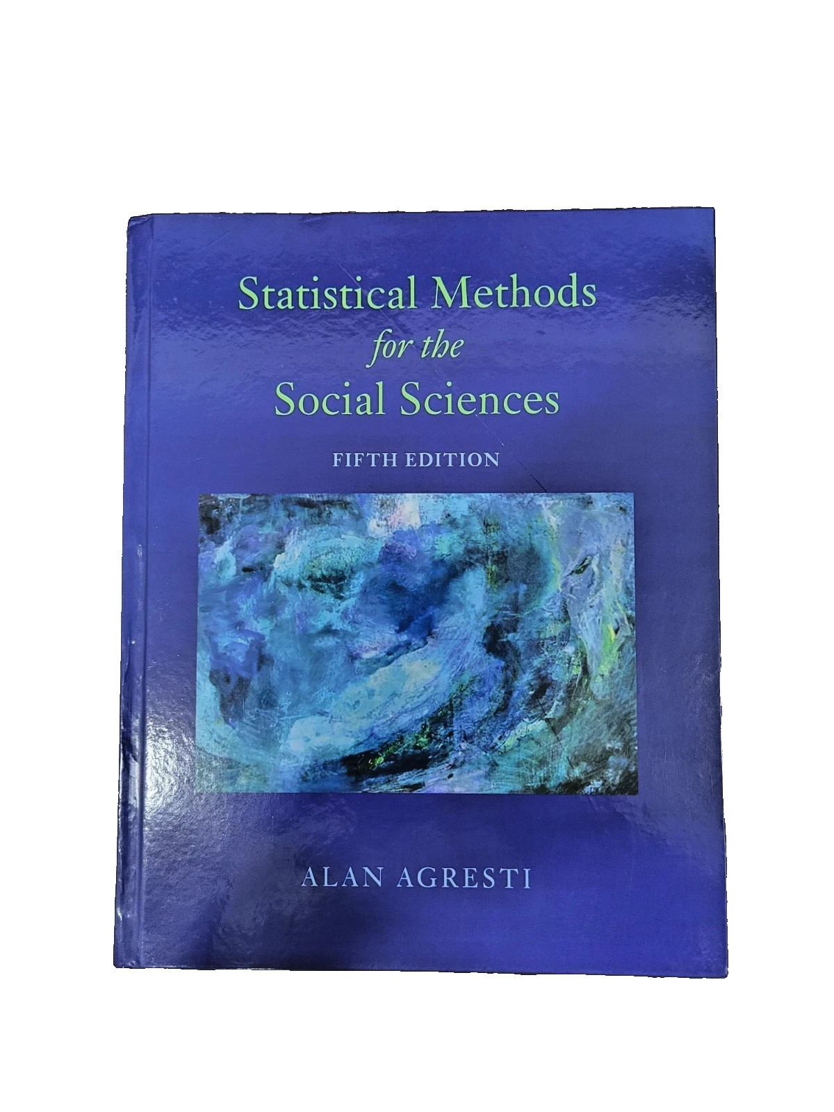 Statistical Methods for the Social Sciences (Hardcover) ALAN AGRESTI 5th Edition