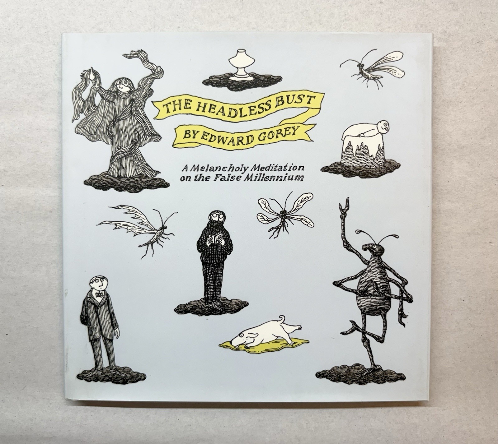 The Headless Bust Edward Gorey Hardcover Melancholy Millennium US 1st/1st 1999