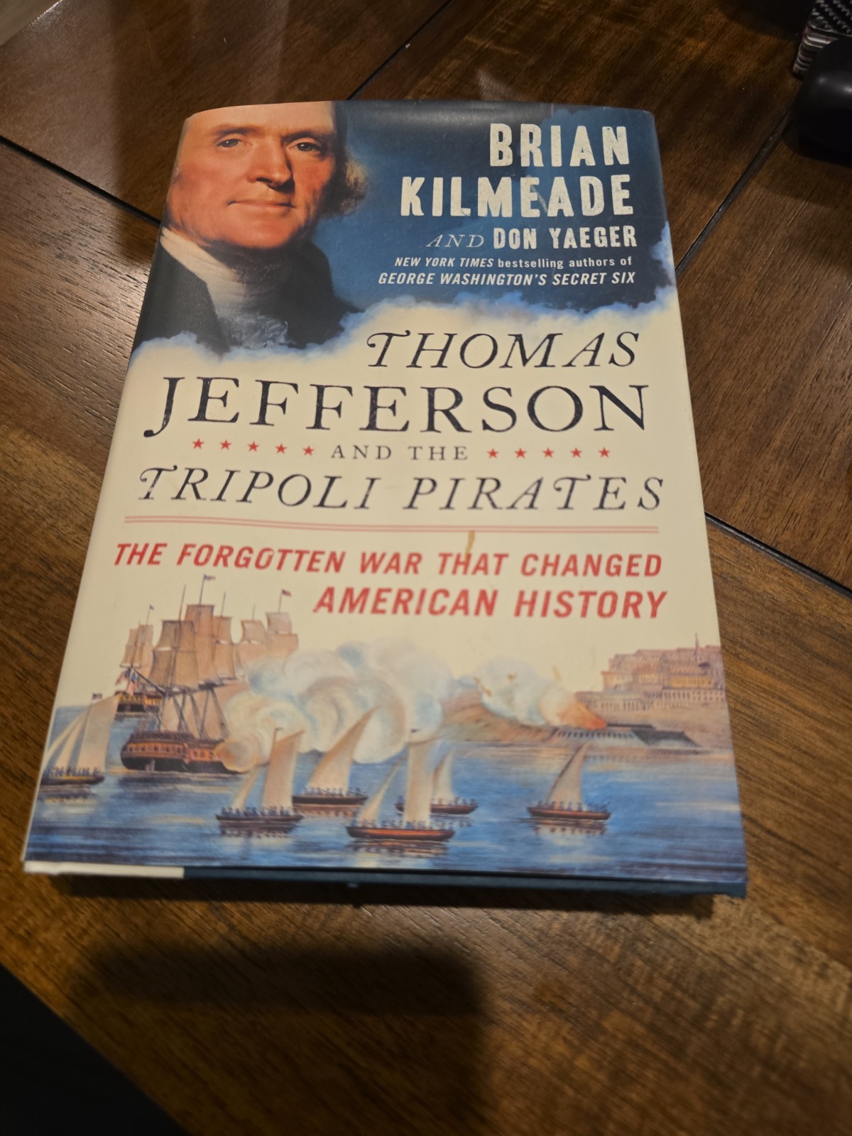 Thomas Jefferson and the Tripoli Pirates HC 1st Printing 2015 Brian Kilmeade