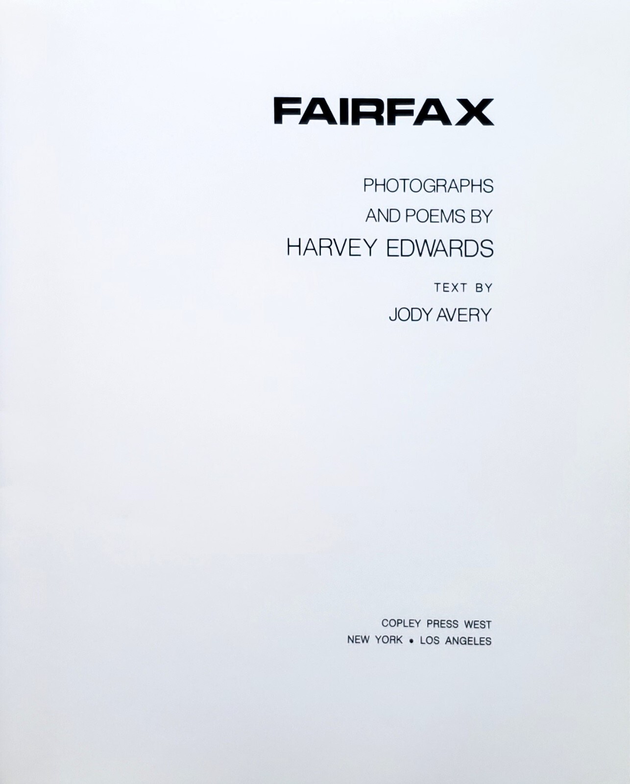 Fairfax, Where the Current Life Style Reflects the Past by Harvey Edwards 1976