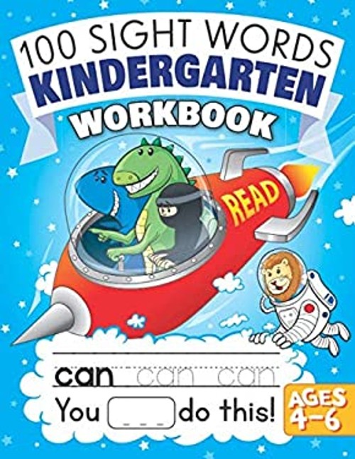 100 Sight Words Kindergarten Workbook Ages 4-6 Big Dreams Art Sup