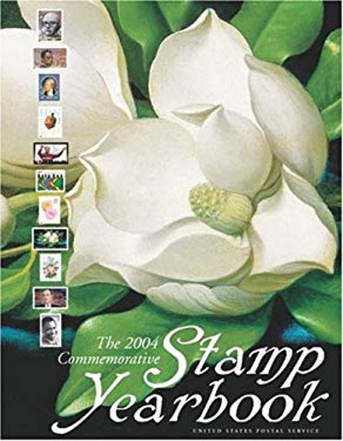 The 2004 Commemorative Stamp Yearbook United States Postal Servic