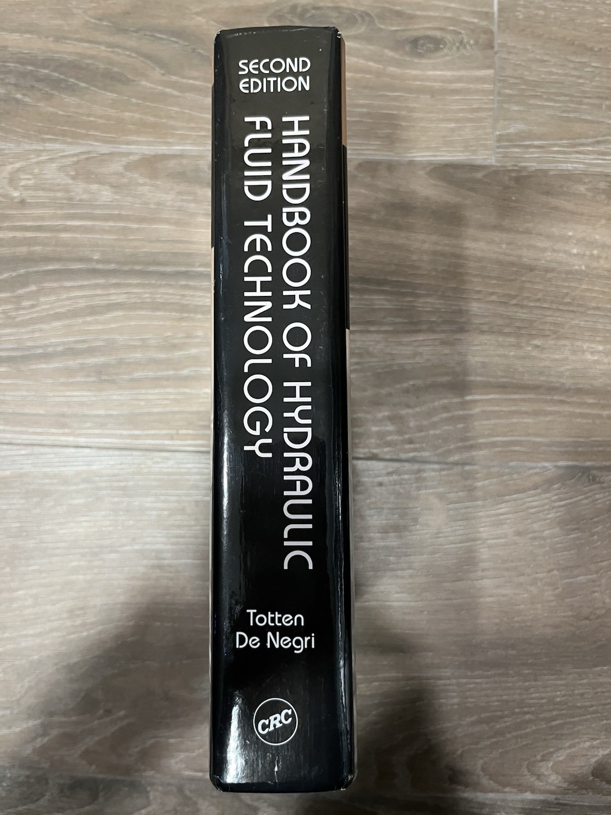 Handbook of Hydraulic Fluid Technology, Second Edition by George E. Totten