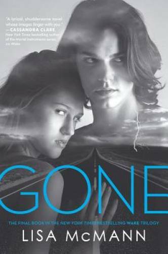 Gone (Wake Trilogy, Book 3) – Hardcover By McMann, Lisa – GOOD