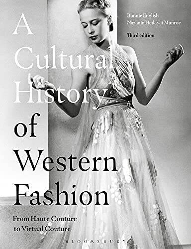 A Cultural History of Western Fashion: From Haute Couture to Virtual – GOOD