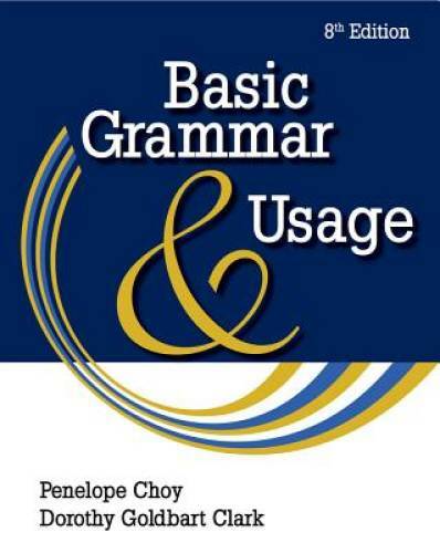 Basic Grammar and Usage – Paperback By Choy, Penelope – GOOD
