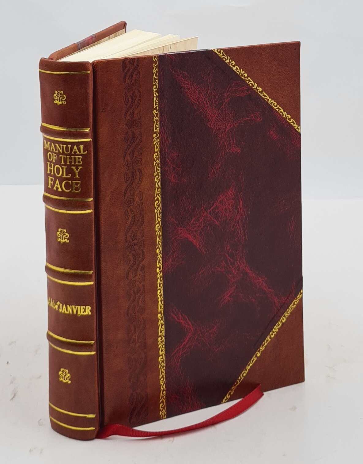 Manual of the Archconfraternity of the Holy Face followed by the [Leather Bound]