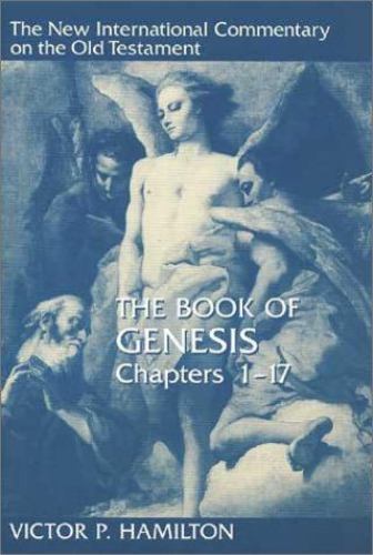 Book of Genesis Chapters 1-17, Hardcover by Hamilton, Victor P., Used Good Co…