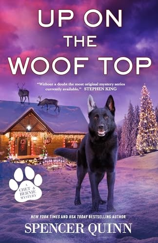 Up on the Woof Top (A Chet & Bernie Mystery, 14) by Quinn, Spencer