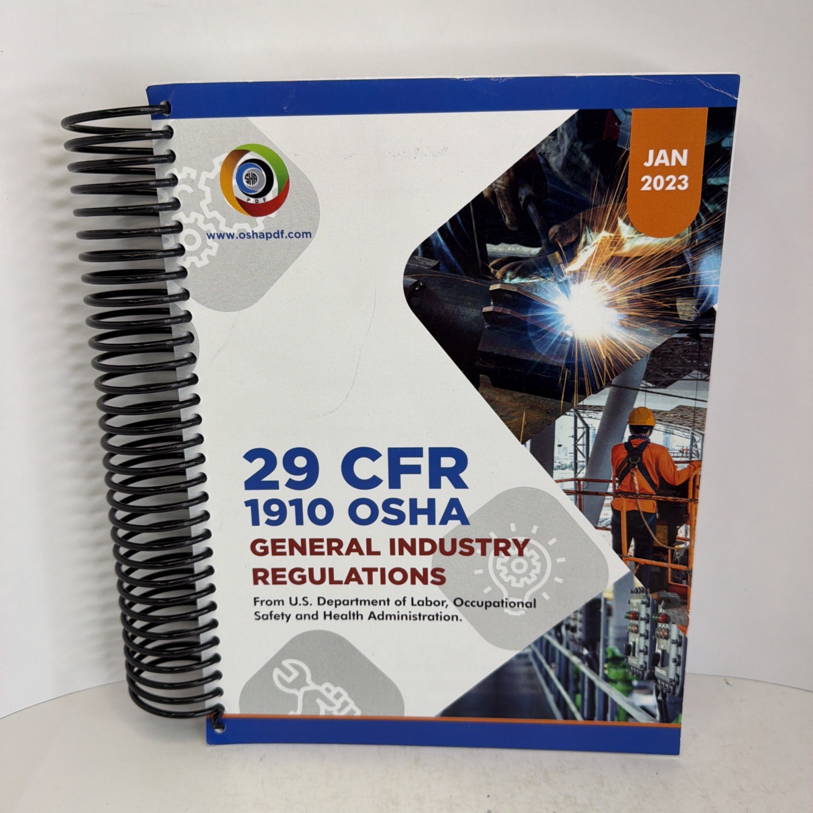 29 CFR 1910 OSHA – General Industry Regulations – 778 Pages – Federal Regulation
