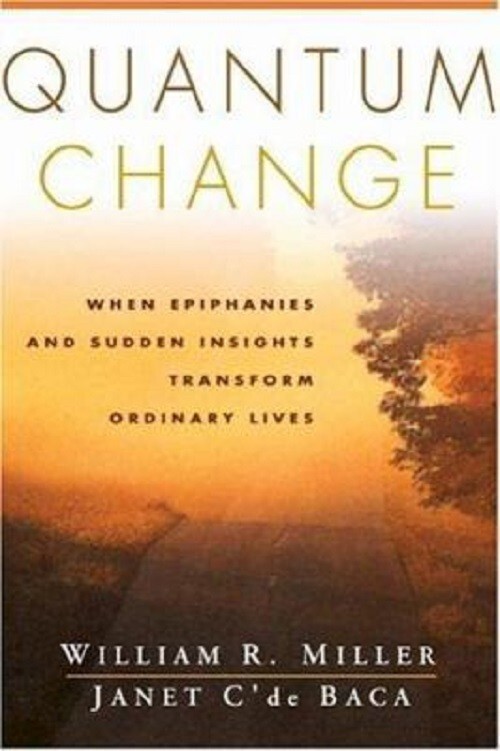 Quantum Change by William R. Miller & Janet C’de Baca, 2001
