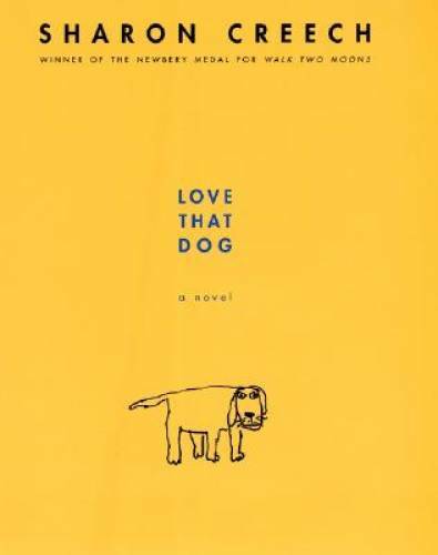Love That Dog – Hardcover By Creech, Sharon – VERY GOOD