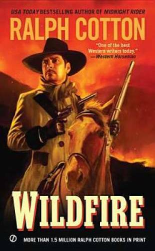 Wildfire (Ralph Cotton Western Series) – Mass Market Paperback – GOOD