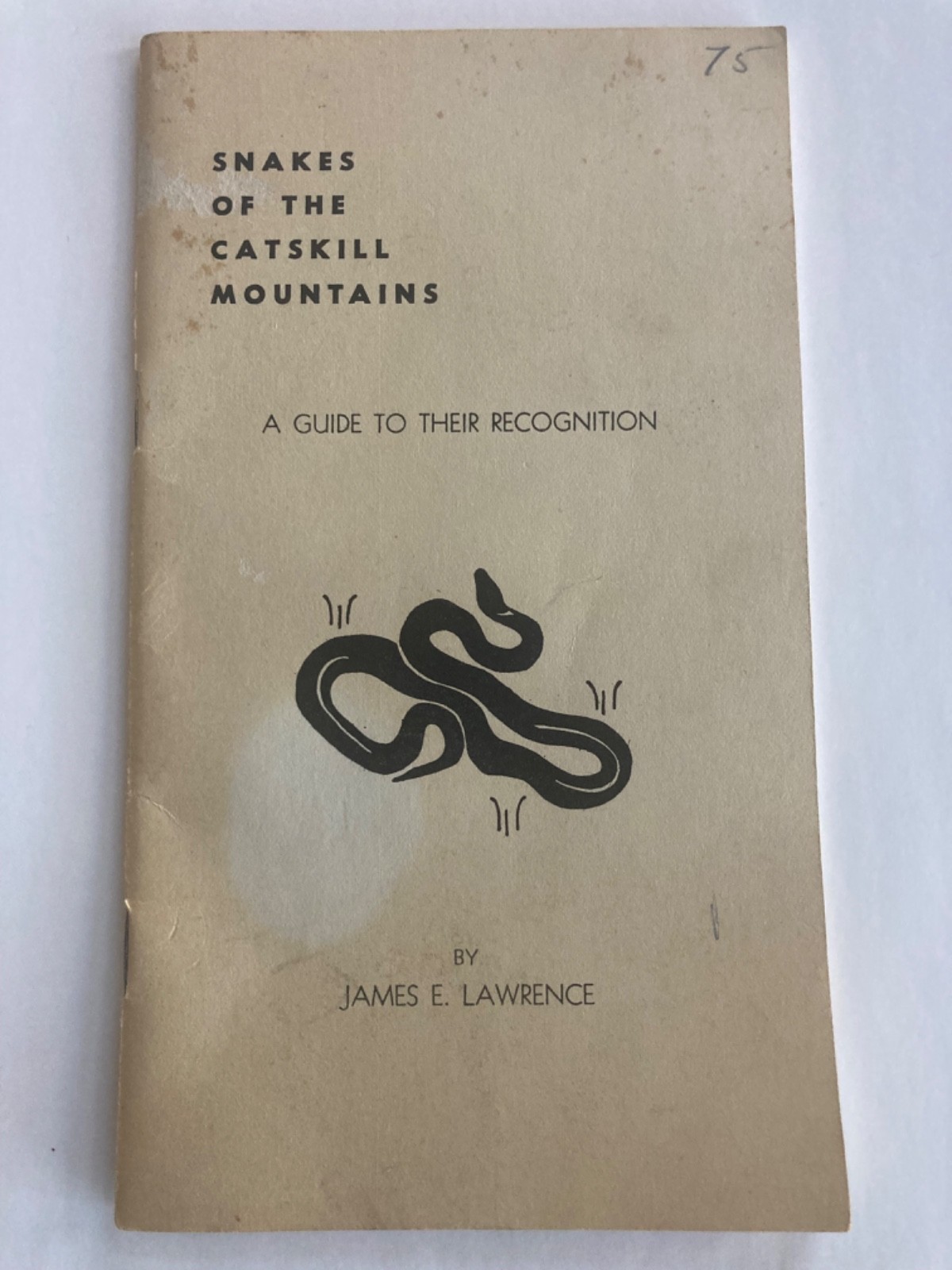 James E. Lawrence – SNAKES OF THE CATSKILLS – 1953 First Edition Woodstock NY