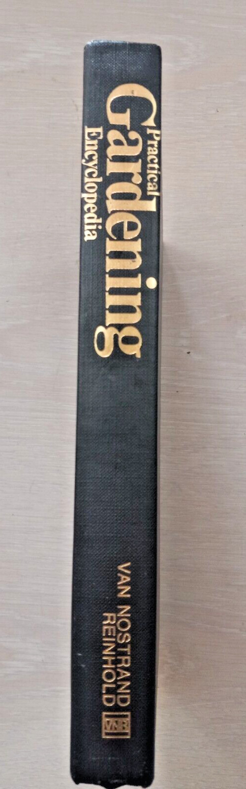Practical Gardening Encyclopedia by Roy Hay – 1977 Hardcover