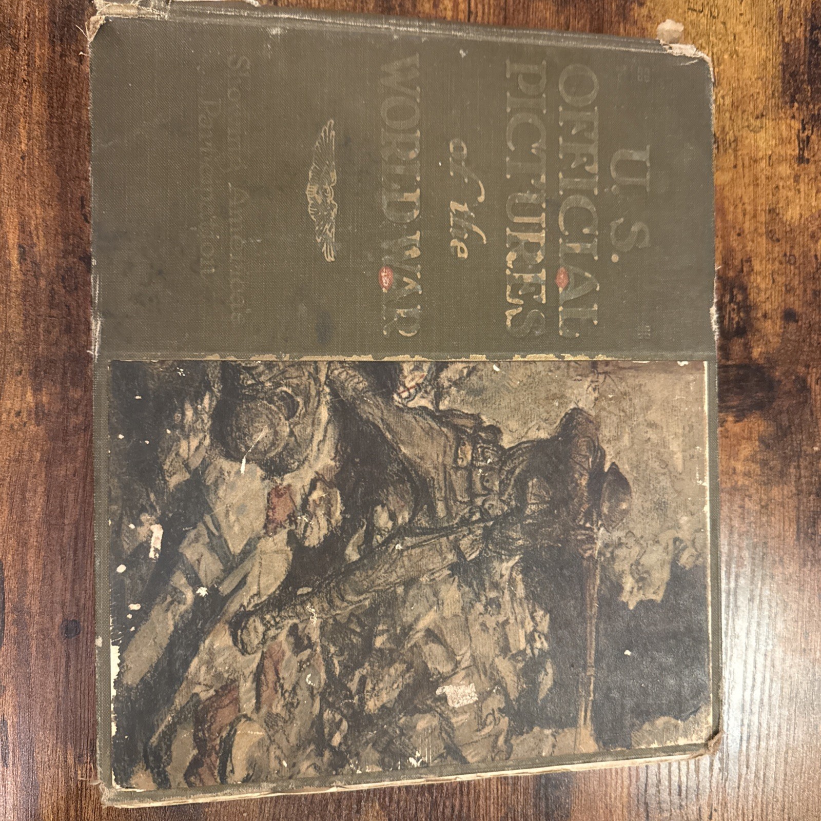 U. S. Official Pictures Of The World War 1920 William Moore James Russell