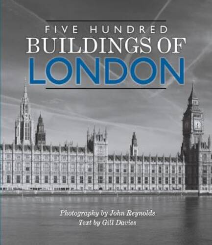 Five Hundred Buildings of London – Paperback By Davies, Gill – GOOD