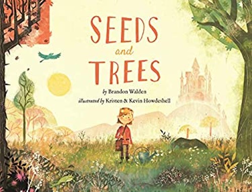 Seeds and Trees Hardcover Brandon Walden