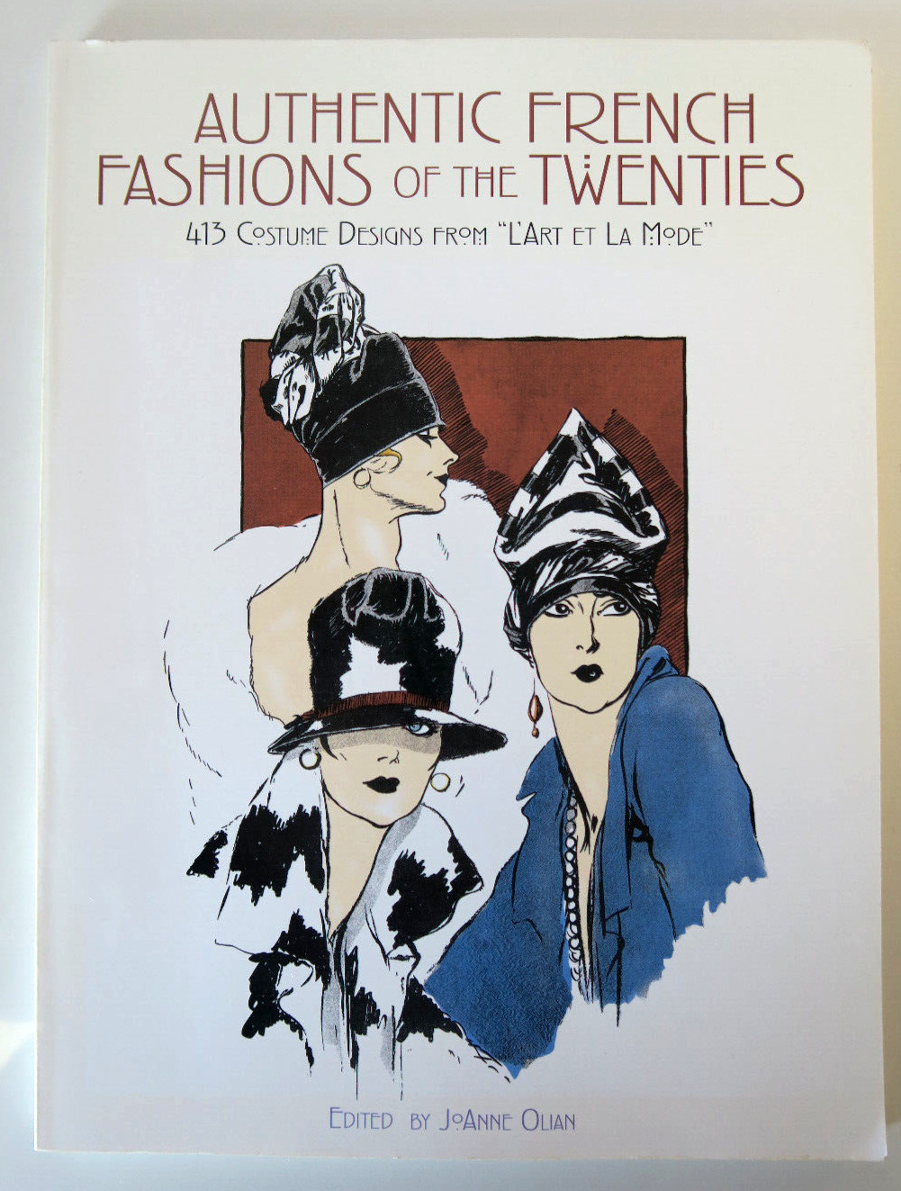 Authentic French Fashions of the Twenties: 413 Costume Designs from “L’Art Et La