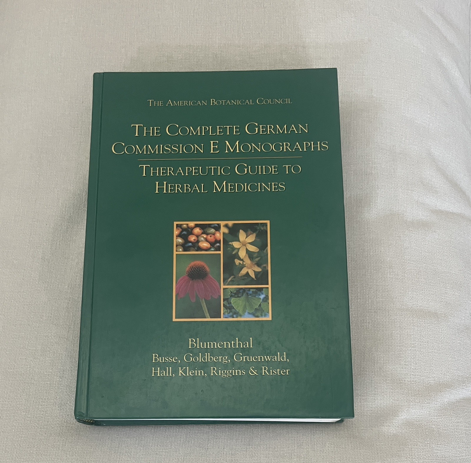 Complete German Commission E Monographs: Therapeutic Guide to Herbal Medicines