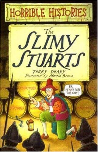 The Slimy Stuarts (Horrible Histories) – Paperback By Deary, Terry – GOOD