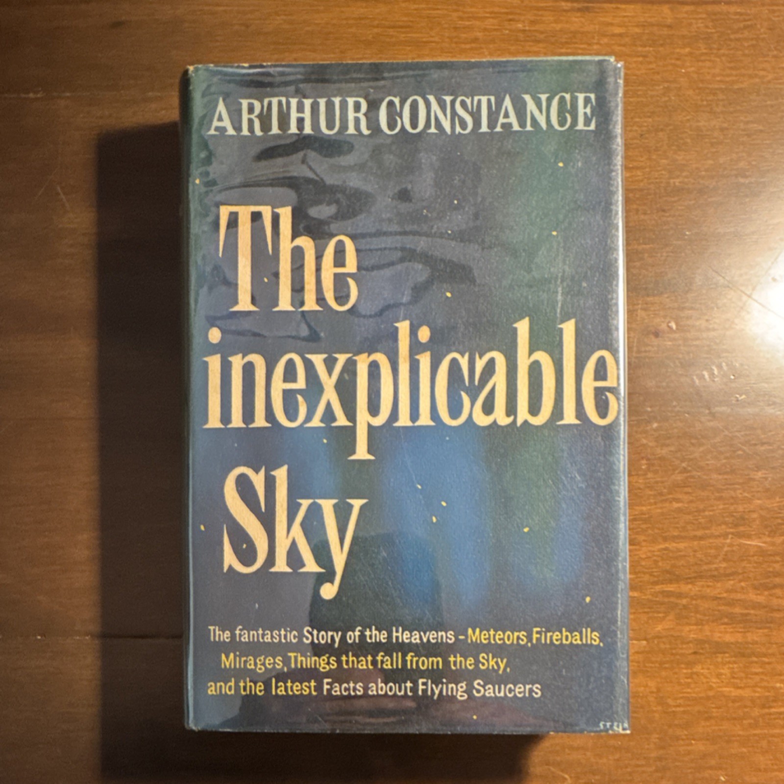 Arthur Constance The Inexplicable Sky Citadel Press 1957 1st Ed Illustrated DJ